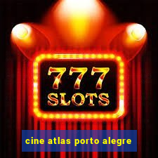 cine atlas porto alegre